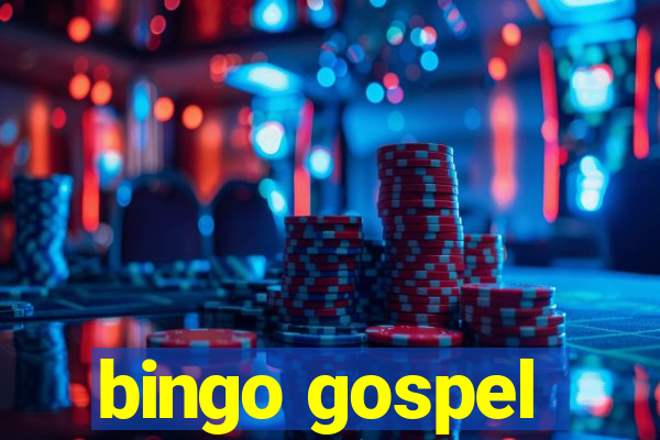 bingo gospel